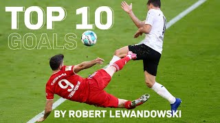 Goalscoring machine  Robert Lewandowski 💯💪🏻  Top 10 Goals by Lewangoalski  FC Bayern [upl. by Hugo]