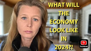 WHAT CAN WE EXPECT FROM THE ECONOMY IN 2024 [upl. by Inglis]