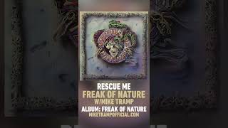 Rescue Me  Freak Of Nature wMike Tramp music rock whitelion miketramp [upl. by Kermy]