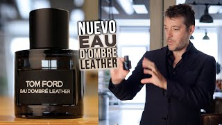 Tom Ford Eau dOmbré Leather [upl. by Aloz]