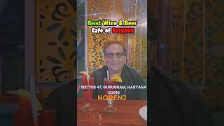 Best Wine amp Beer Cafe of Gurgaon  beercafe norenj gurgaongurgaonrestaurentbeercafedinner [upl. by Ahsein]