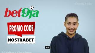 Bet9ja Promo Code Use NOSTRABET  Sign Up Bonus Code [upl. by Aztinay]