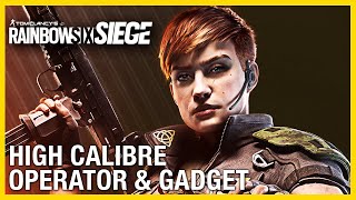 Rainbow Six Siege High Calibre Operator Gameplay Gadget amp Starter Tips  Ubisoft  NA [upl. by Sorazal383]