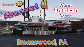 Abandoned Classic American Diner  Breezewood PA [upl. by Ztnahc]