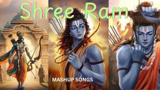 Shree Ram Mashup songs l Shree ram mashup l Bhakti Mashup [upl. by Esirrehc]