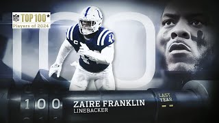 100 Zaire Franklin LB Colts NFL Top 100 Players Of 2024 [upl. by Kannry]