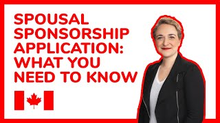 Spousal Sponsorship Application 101 [upl. by Neiman]