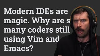 QUIT VIM Because Modern IDES are magic [upl. by Grossman65]