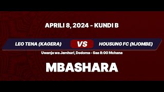 LIVE  LEO TENA Kagera vs HAUSUNG FC Njombe [upl. by Sandye]