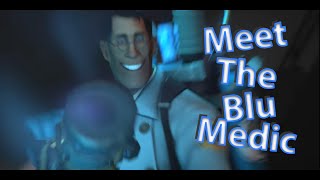 Meet The Blu Medic [upl. by Constantine520]