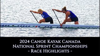 2024 Canoe Kayak Canada National Sprint Championships Race Highlights WIFC Paddle Sports Welland [upl. by Einnahc]