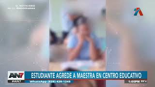 Indignación por estudiante que agredió a una maestra en centro educativo [upl. by Yatnahc160]