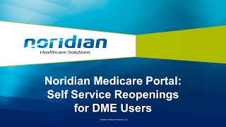 Noridian Medicare Portal Self Service Reopenings for DME Users [upl. by Pax322]