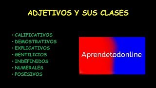 🤙Adjetivos y sus clases CON EJEMPLOS [upl. by Mcguire414]