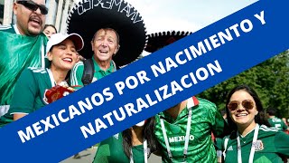 Mexicanos por nacimiento y por naturalización [upl. by Charron]