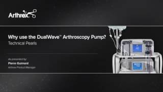 Why Use the DualWave™ Arthroscopy Pump [upl. by Carthy241]