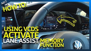 How To Activate VW Lane Assist Memory Function With VCDS [upl. by Aisayt851]