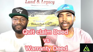 Quit Claim Deed vs Warranty Deed [upl. by Nylirak511]