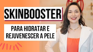 SKINBOOSTER  o que é para que serve e quais os benefícios para a pele [upl. by Asihtal629]