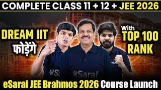 How to Start JEE Preparation from Class 11  JEE 2026 Best Course 🔥 eSaral JEE Brahmos Course [upl. by Neirod]