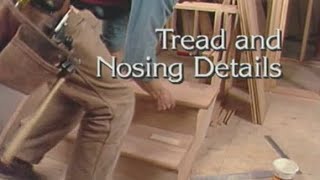 Tread and Nosing Details How to Build Stairs [upl. by Kezer]