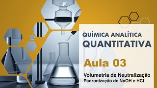 Química Analítica Quantitativa  Aula 3 [upl. by Adieno308]