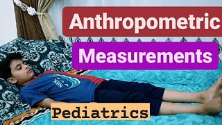 pediatric practical  anthropometric measurements [upl. by Tavish]