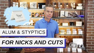 Alum  Styptics for Nicks and Cuts [upl. by Katrina357]