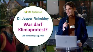 Was darf KlimaProtest  Dr Jasper Finkeldey  Kimakleber Protest Ziviler Ungehorsam [upl. by Tanner778]