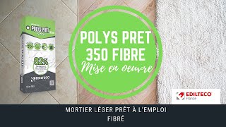 Mise en œuvre du mortier léger POLYS PRÊT® 350 Fibré  EDILTECO France [upl. by Ylenaj190]