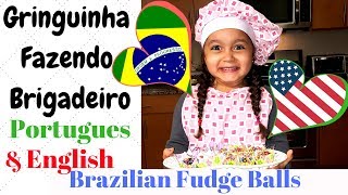 Gringuinha fazendo Brigadeiro em Português e Inglês Brazilian Chocolate Truffles [upl. by Igig]