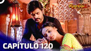 Rangrasiya Capítulo 120  Novela India  Doblado en Español [upl. by Charlotte]