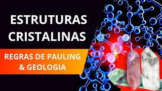 CRISTALOQUÍMICA E REGRAS DE PAULING  APRENDA EM 5 MINUTOS [upl. by Reagan909]