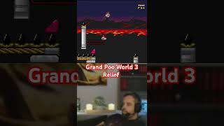 GRAND POO WORLD 3  Relief [upl. by Anipsed]