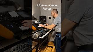 Alcatraz by Cusco Remix [upl. by Clementia]