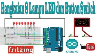 Fritzing  Rangkaian 8 Lampu LED dan Button Switch [upl. by Acila]