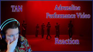 Reaction TAN티에이엔  ADRENALINE Perfomance Video [upl. by Marylin827]