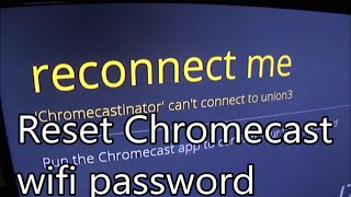 How to change WiFi password on Chromecast [upl. by Renruojos]