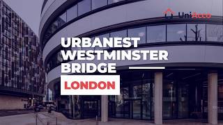 Urbanest Westminster Bridge  London Student Accommodation  UniAcco [upl. by Carmelita]