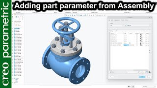 Adding parameters from the Assembly in Creo Parametric [upl. by Akenn697]