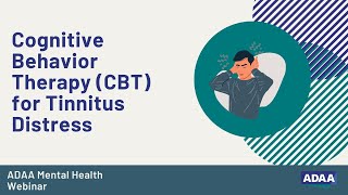 Cognitive Behavior Therapy CBT for Tinnitus Distress [upl. by Okier]