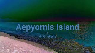 Aepyornis Island audio short [upl. by Neysa]