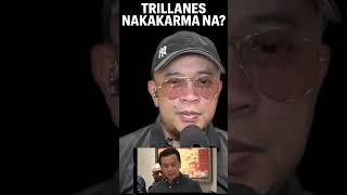 TRILLANES NAKAKARMA NA [upl. by Madian203]