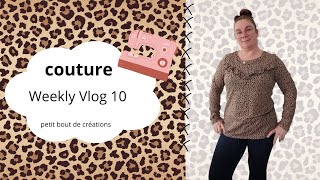 Weekly Vlog 10 encore une belle semaine  couture [upl. by Anallese634]