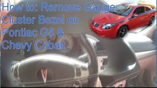 How to Remove Gauge cluster Bezel  G5 and Cobalt [upl. by Graham]