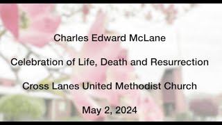 Charles Edward McLane Funeral Service [upl. by Itsud]