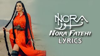 Nora Fatehi  NORA Lyrics  Nora Fatehi Nora Song Lyrics  SK Series [upl. by Assener]