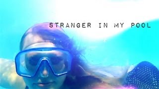 Stranger In My Pool A Short Film [upl. by Acenahs974]