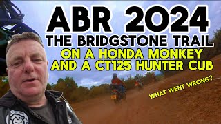 THE ADVENTURE BIKE RIDER FESTIVAL 2024  A HONDA MONKEY AND A CT125 take on the Bridgestone Trail [upl. by Safko346]