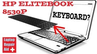 HP ELITEBOOK 8530P how to remove a keyboard [upl. by Aicirtam]